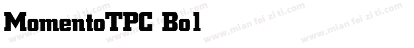 MomentoTPC Bold字体转换